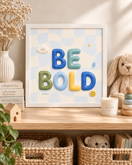 Be Bold 2.0 Bubble Print