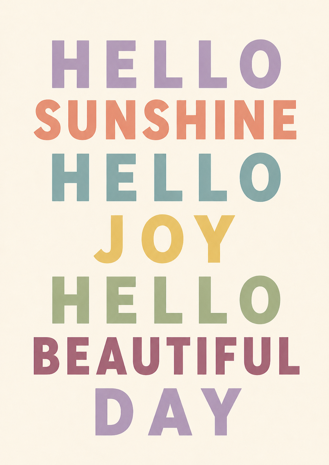 Hello Sunshine Hello Joy Print