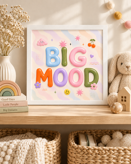 Big Mood Bubble Print