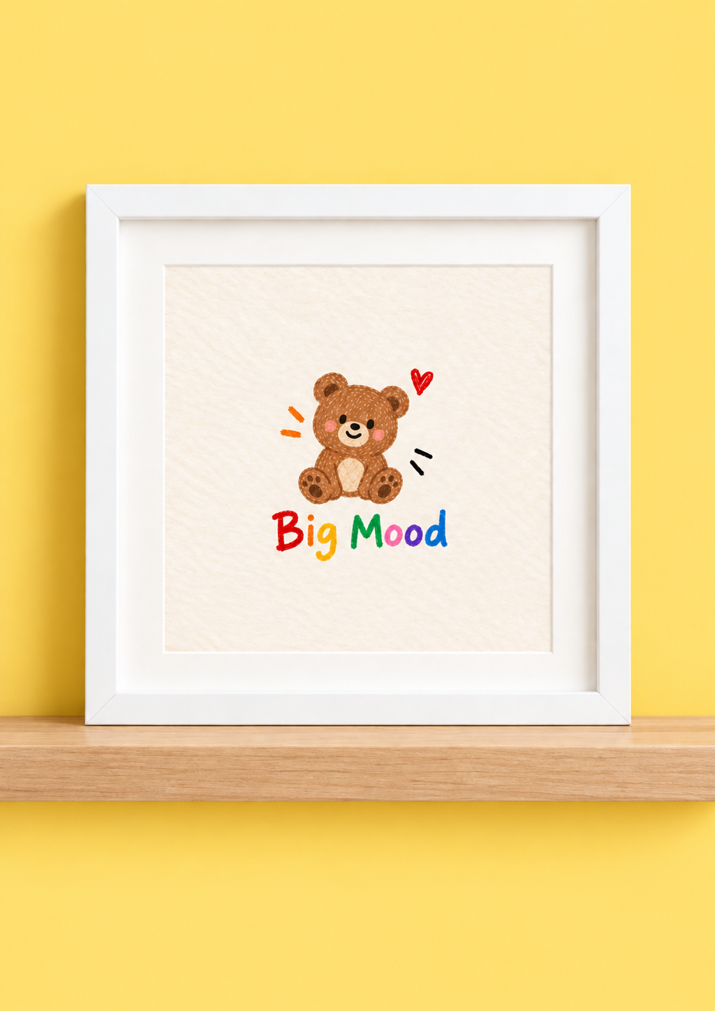 Big Mood Print