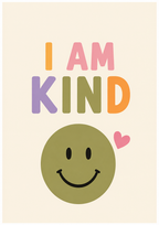 I am Kind Print