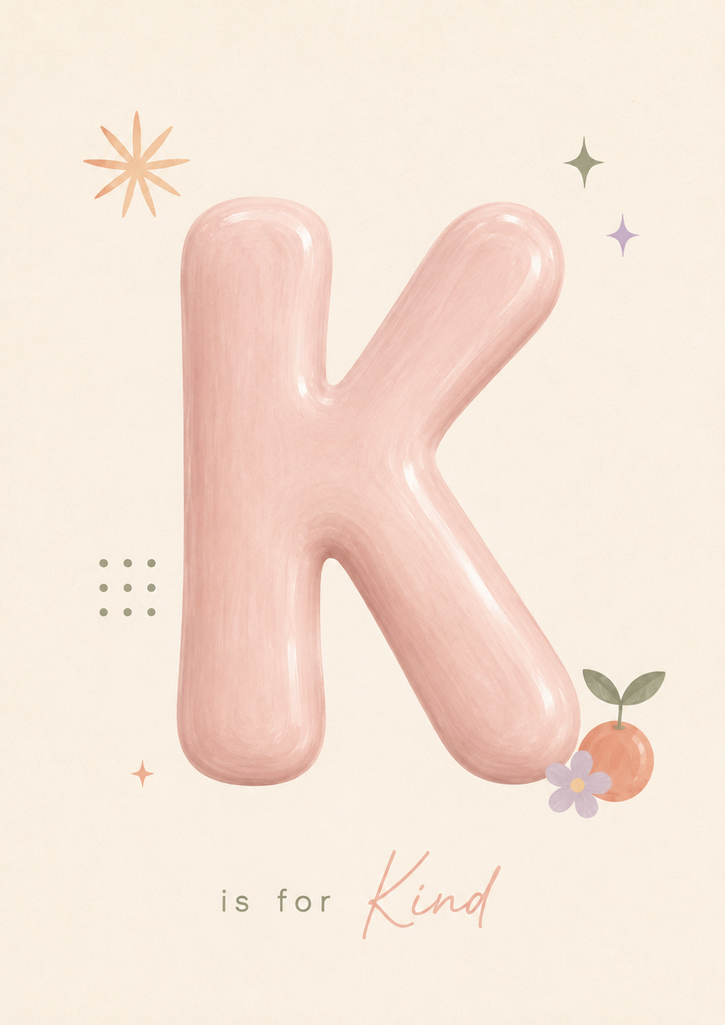 K is for Kind Print