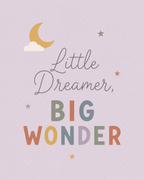 Little Dreamer Big Wonder Print