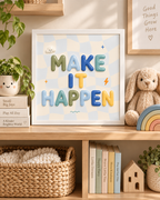 Make it Happen 2.0 Bubble Print