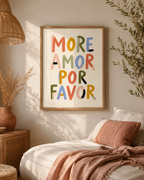 Mor Amor Por Favor Print