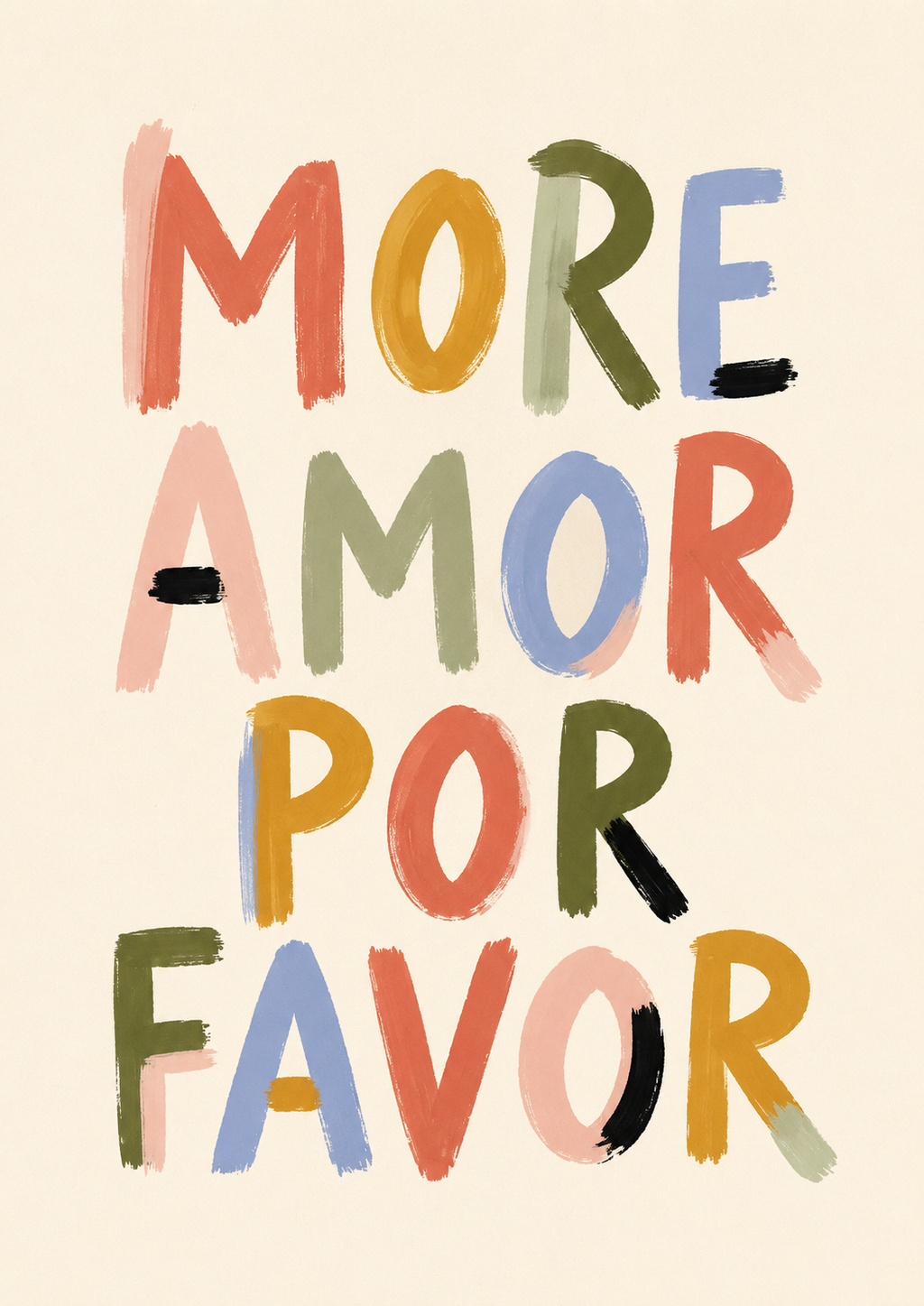Mor Amor Por Favor Print