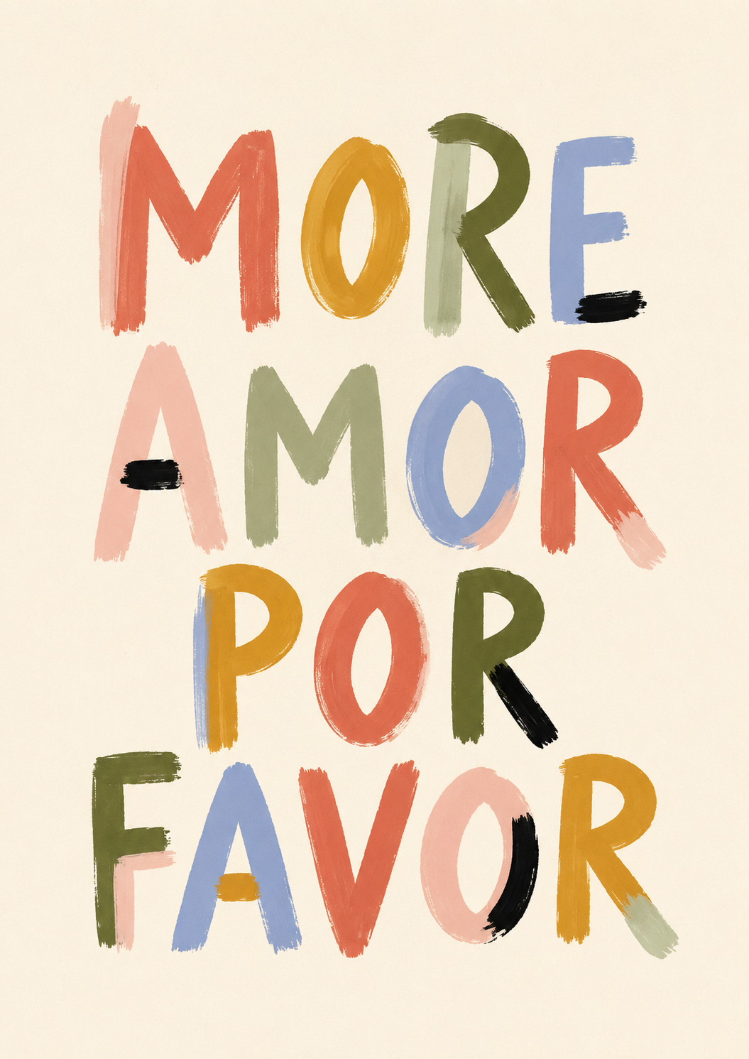 Mor Amor Por Favor Print