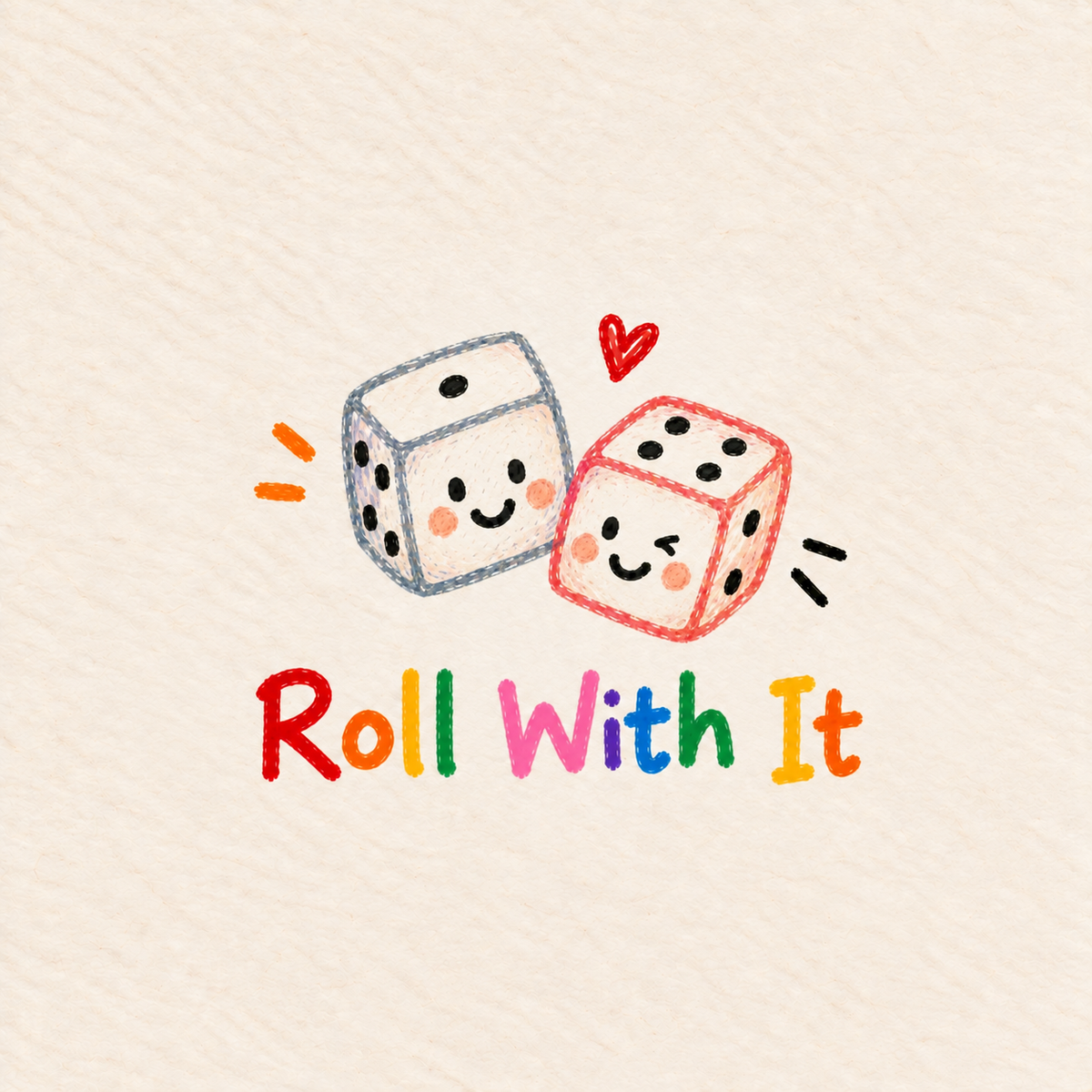 Roll With It Print
