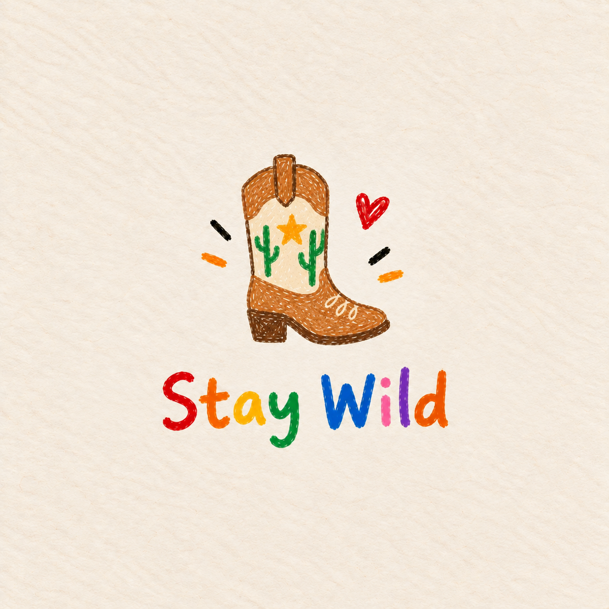Stay Wild Print