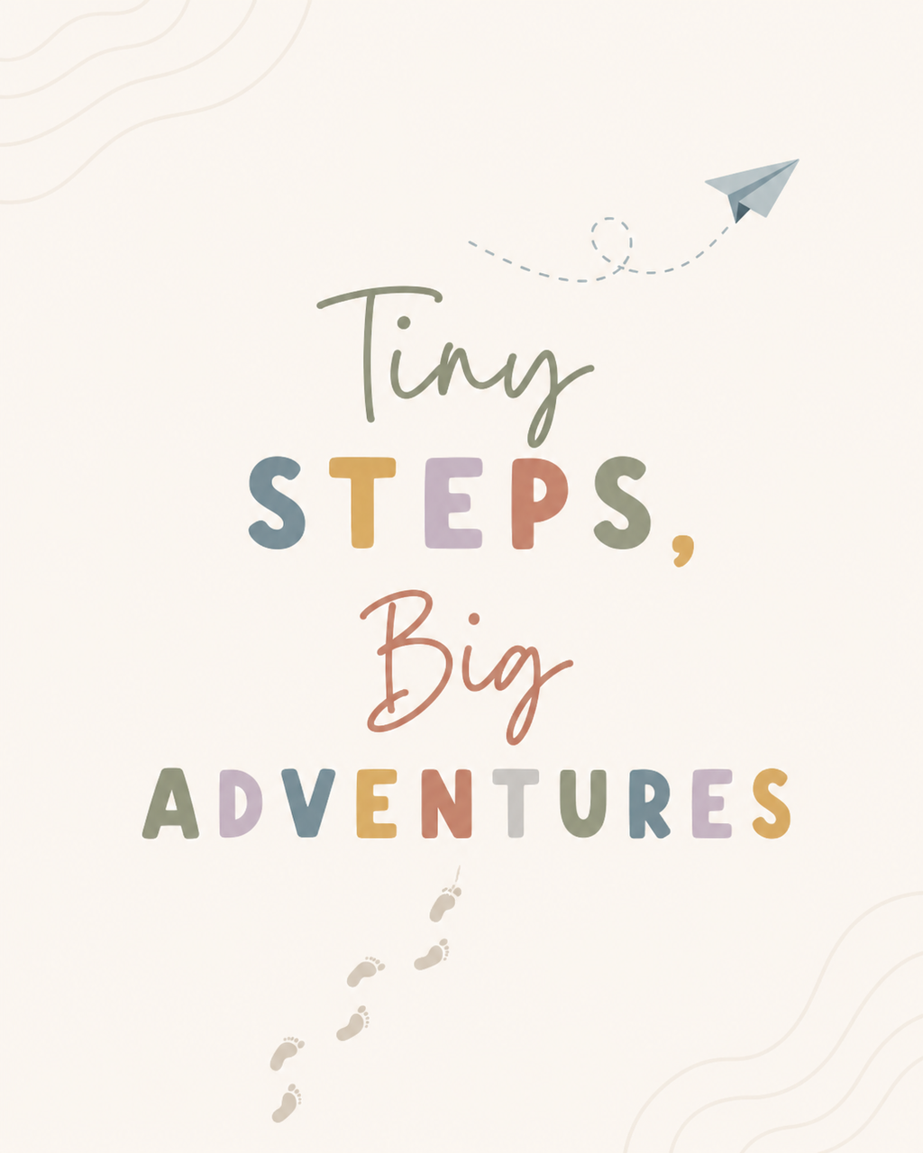 Tiny Steps Big Adventures