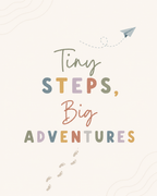 Tiny Steps Big Adventures