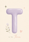 T is for Thrive Print