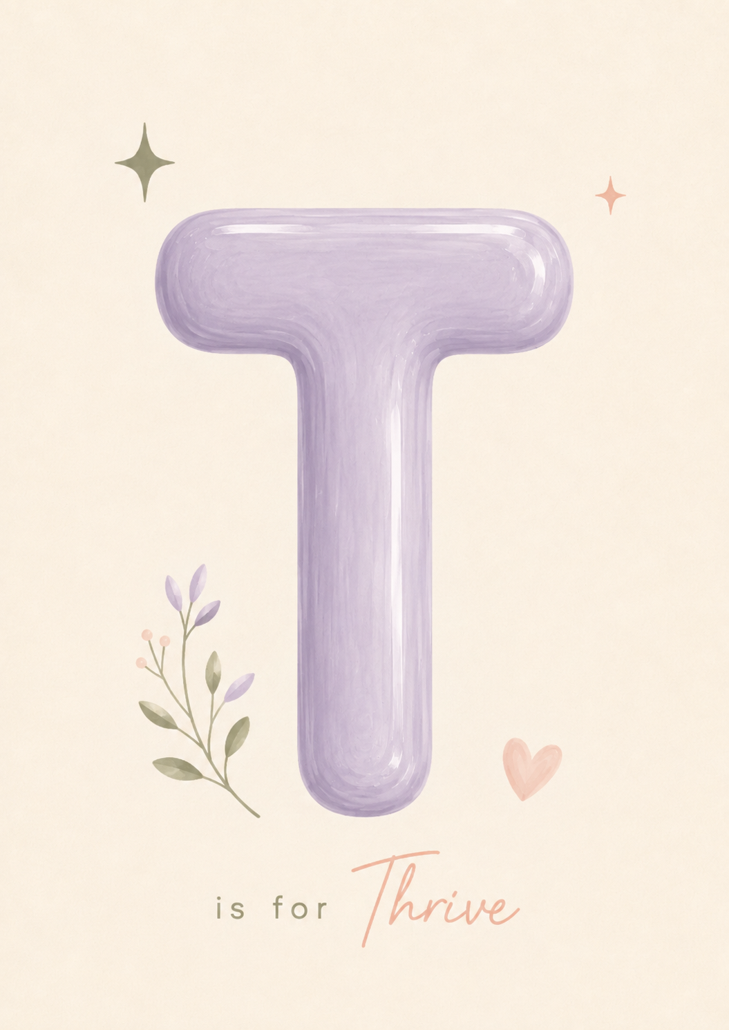 T is for Thrive Print