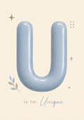 U is for Unique Print