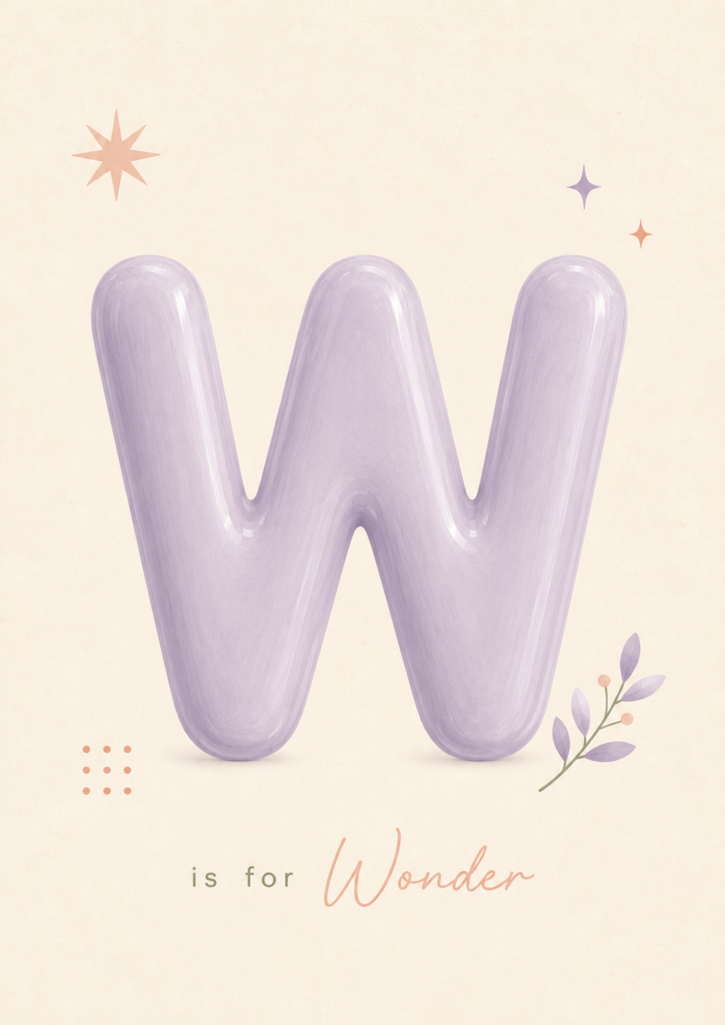 W is for Wonder Print