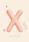 X is for XOXO Print