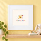 You Are My Sunshine Print