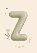 Z is for Zest Print