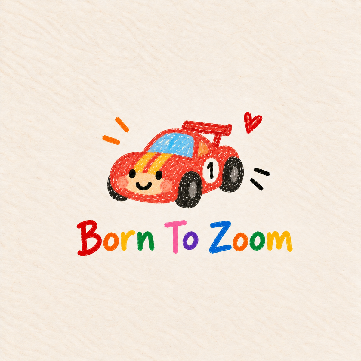 Born to Zoom Print